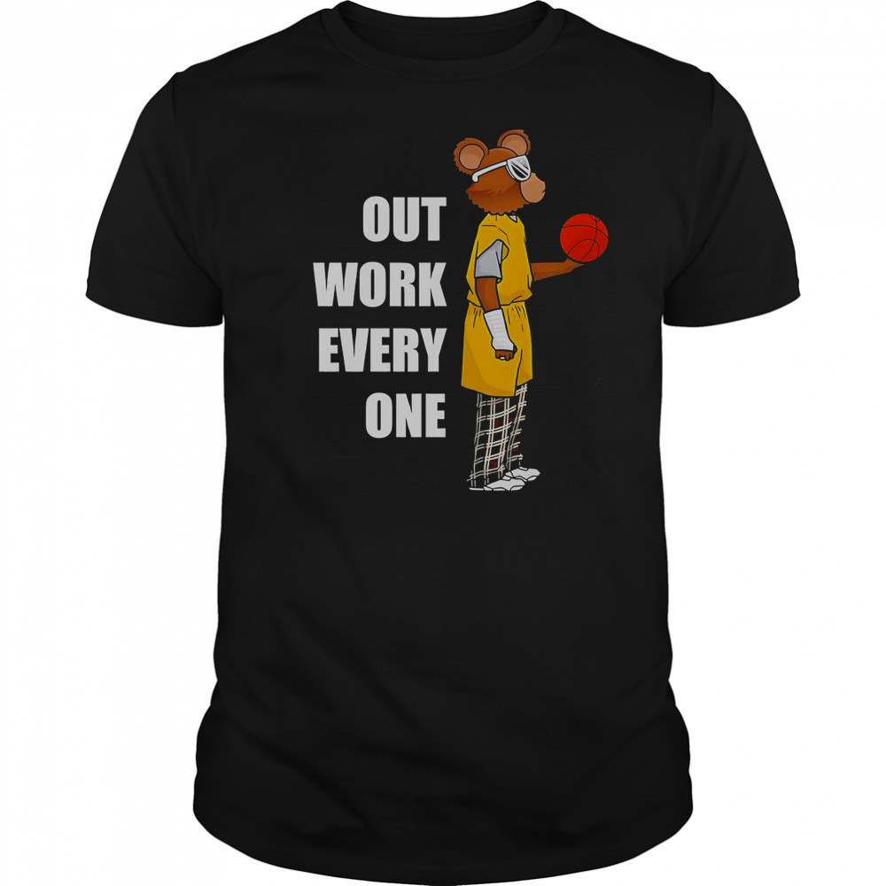 Outwork Everyone Bear Basketball T-Shirt
