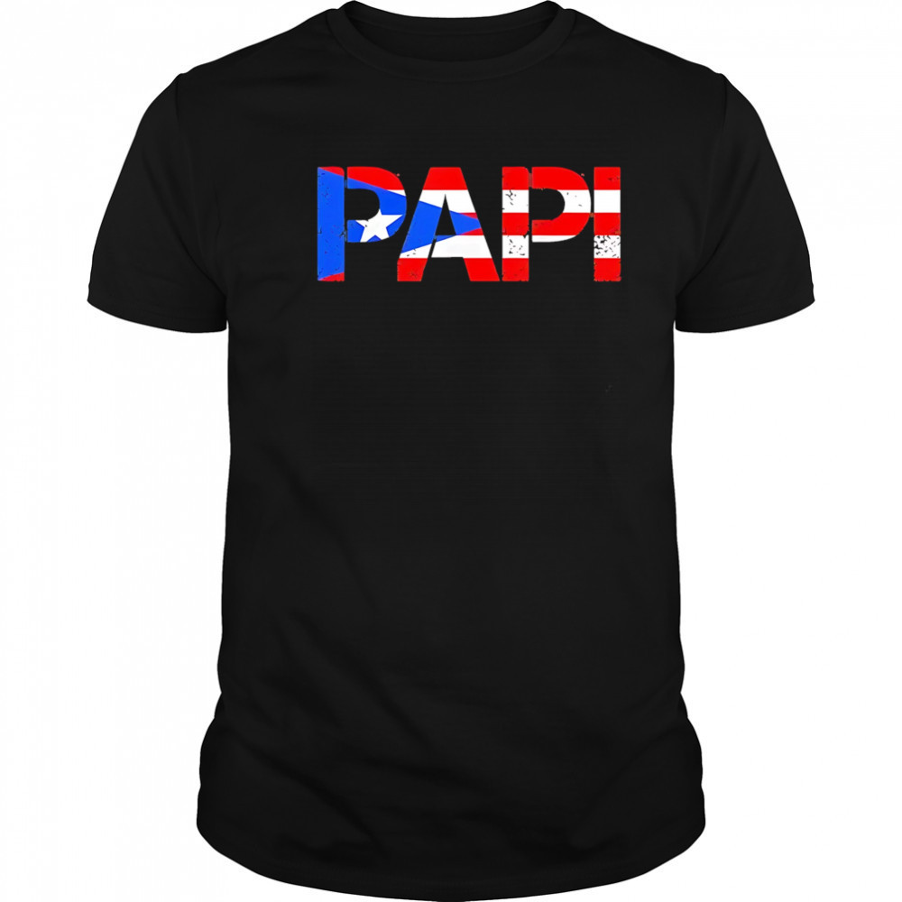 PaPi flag Puerto Rico shirt