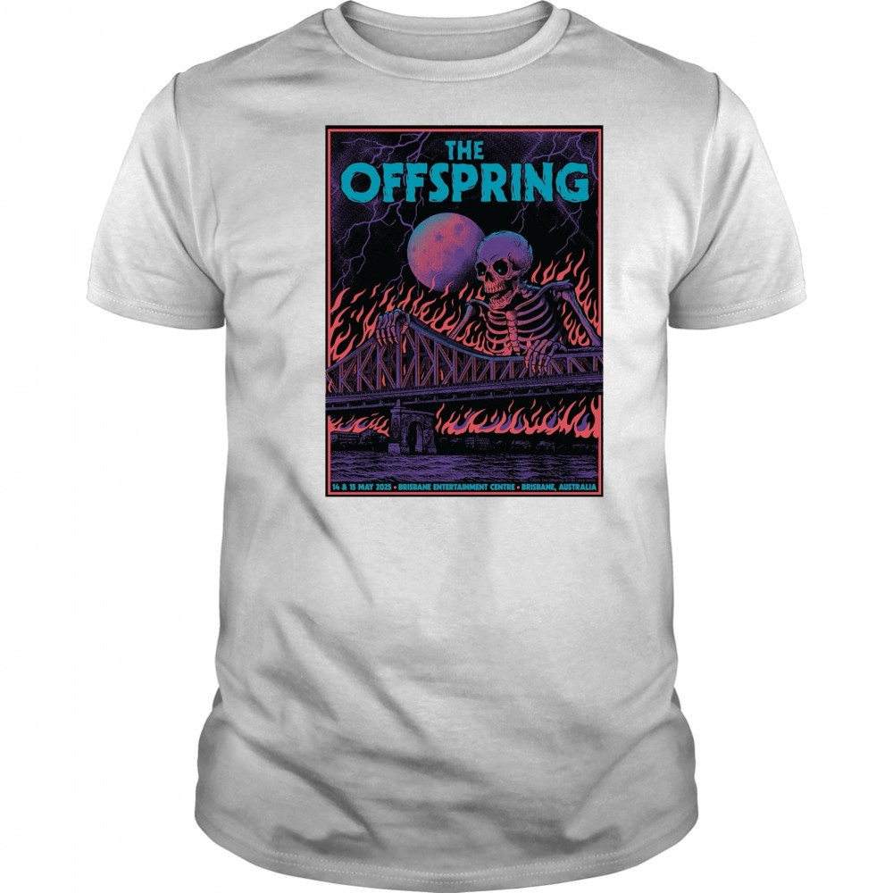 The Offspring May 14 – 15 2025 Brisbane Entertainment Centre Brisbane Australia Poster t-shirt The Offspring May 14 – 15 2025 Brisbane Entertainment Centre Brisbane Australia Poster t-shirt