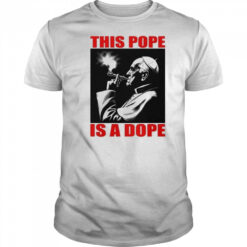 This Pope Is A Dope Pope Smoking T-shirt