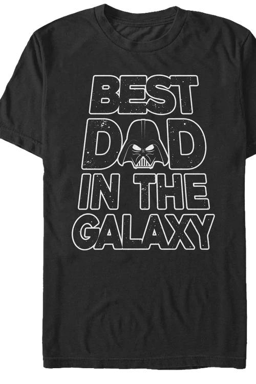 Darth Vader Best Dad In The Galaxy Star Wars T-Shirt