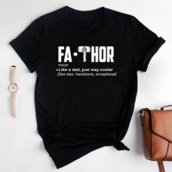 Fa-Thor Like A Dad Just Way Cooler T-Shirt