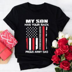 Flag My Son Has Your Back Proud Army Dad T-Shirt