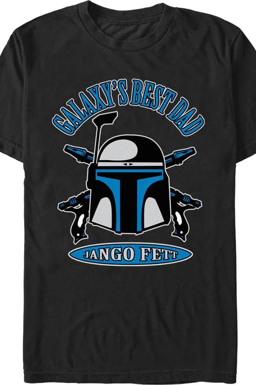 Galaxy's Best Dad Jango Fett Star Wars T-Shirt