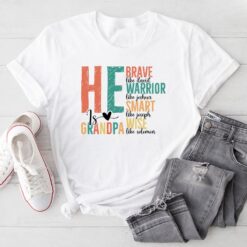 He Is Grandpa Brave Like David Warrior Like Joshua Smart Like Joseph Wise Like Solomon T-Shirt