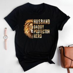 Lion Husband Daddy Protector Hero T-Shirt