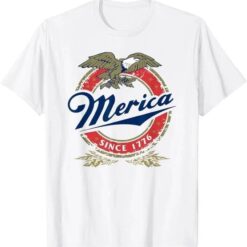 Merica Since 1776 Funny 4th of July Merica Since 1776 T-Shirt