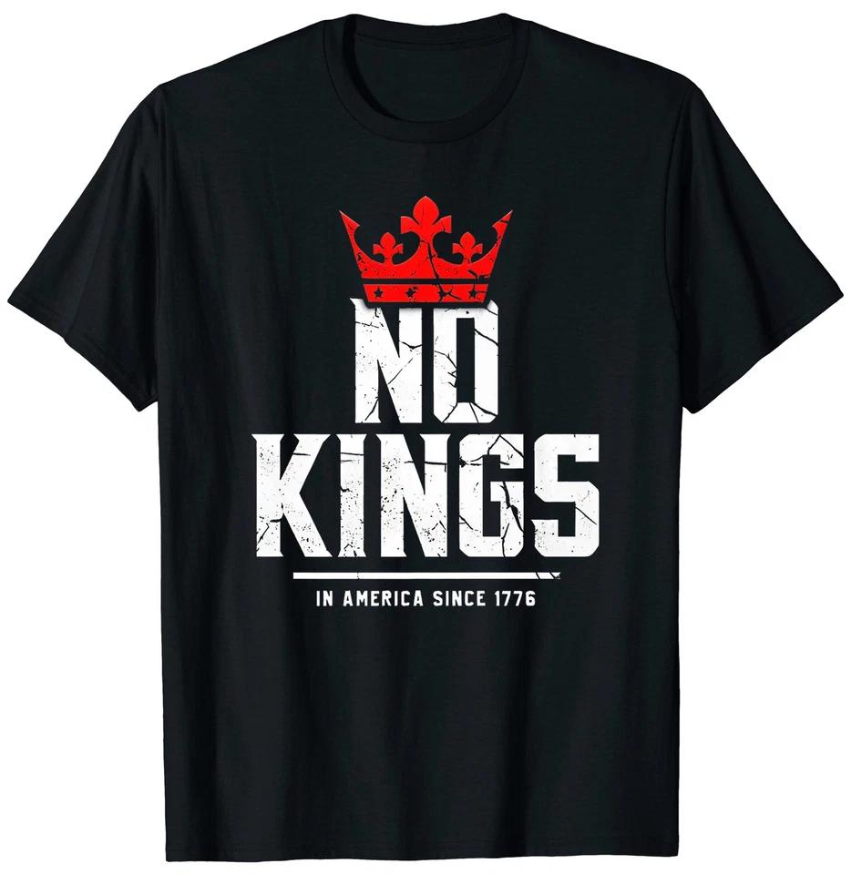 No Kings In America Since 1776 4th Of July Independence Day Shirt No Kings In America Since 1776 4th Of July Independence Day Shirt
