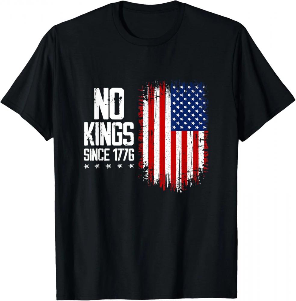 No Kings In America Since 1776 4th Of July Independence Day T-Shirts No Kings In America Since 1776 4th Of July Independence Day T-Shirts