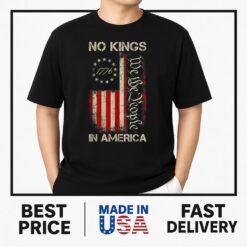 No Kings In America Since 1776 American Flag USA 4th Of July T-Shirt
