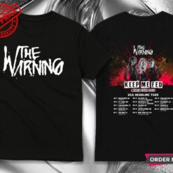 The Warning Keep Me Feed Tour 2025 T-Shirt