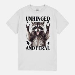 Unhinged And Feral Racoon Funny Meme Vintage Feral Racoon Unisex T-Shirt