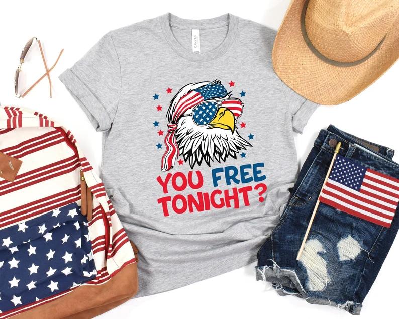 You Free Tonight Shirt