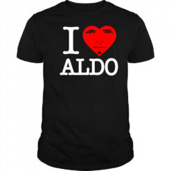 Aldoswag I love aldo shirt