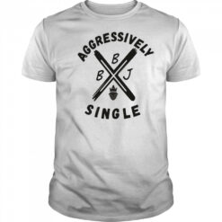 Beingjustjohn Aggressively Single T-shirt