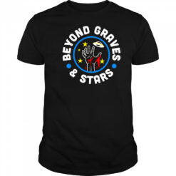 Beyond Graves and Stars shirt