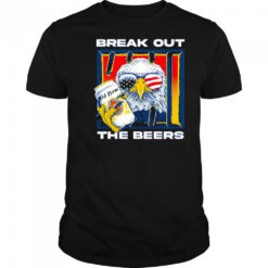Break out the beers eagle shirt
