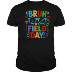 Bruh It’s Field Day Teacher Boys Girls Kids Happy Field Day shirt