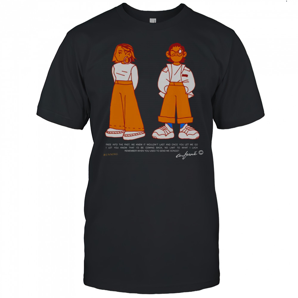 Cafuné Running Fade Into The Past T-Shirt
