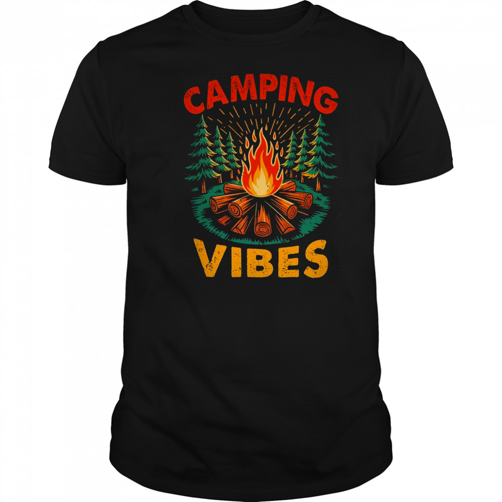 Camping Vibes Nature Lover Camper Camping Day Men Women shirt Camping Vibes Nature Lover Camper Camping Day Men Women shirt