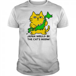 Cat Japan would be the cat’s meow shirt