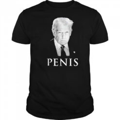 Donald Trump The Truth About Penis Shirt