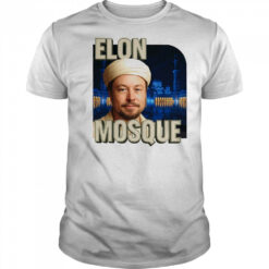 Elon Mosque funny shirt