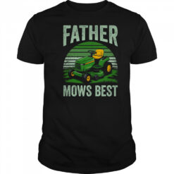 Father Mows Best Funny Dad Riding Mower Retro Mowing Lawn shirt