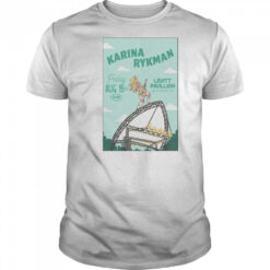 Friday Aug 15th 2025 Karina Rykman Westport CT Tour Poster shirt