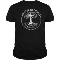 Jesus Cross Pray Bible Rooted In Christ Christian Men Women shirt