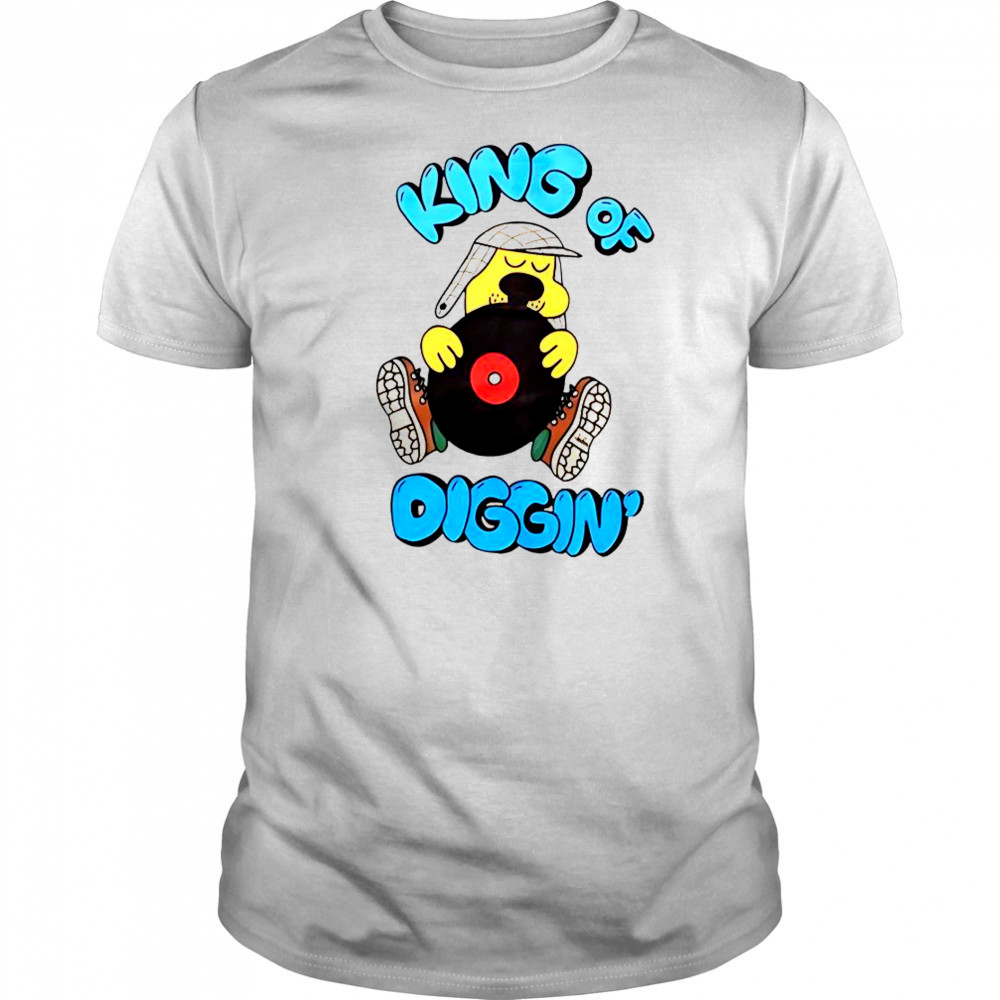 King Of Diggin’ T-Shirt