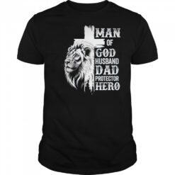 Man Of God Dad Husband Protector Hero Christian Father’s Day shirt