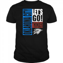 Oklahoma City Thunder Let’s Go style 2025 shirt