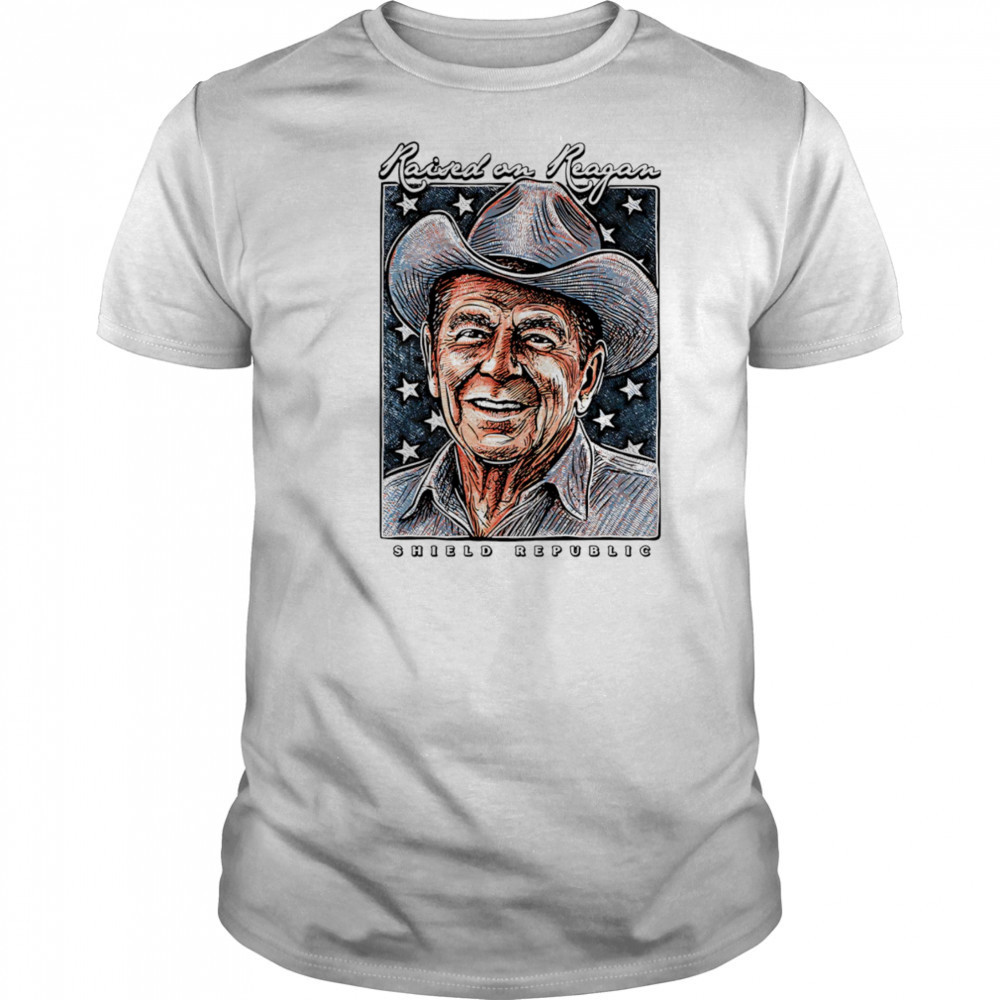 Raised on Reagan shirt