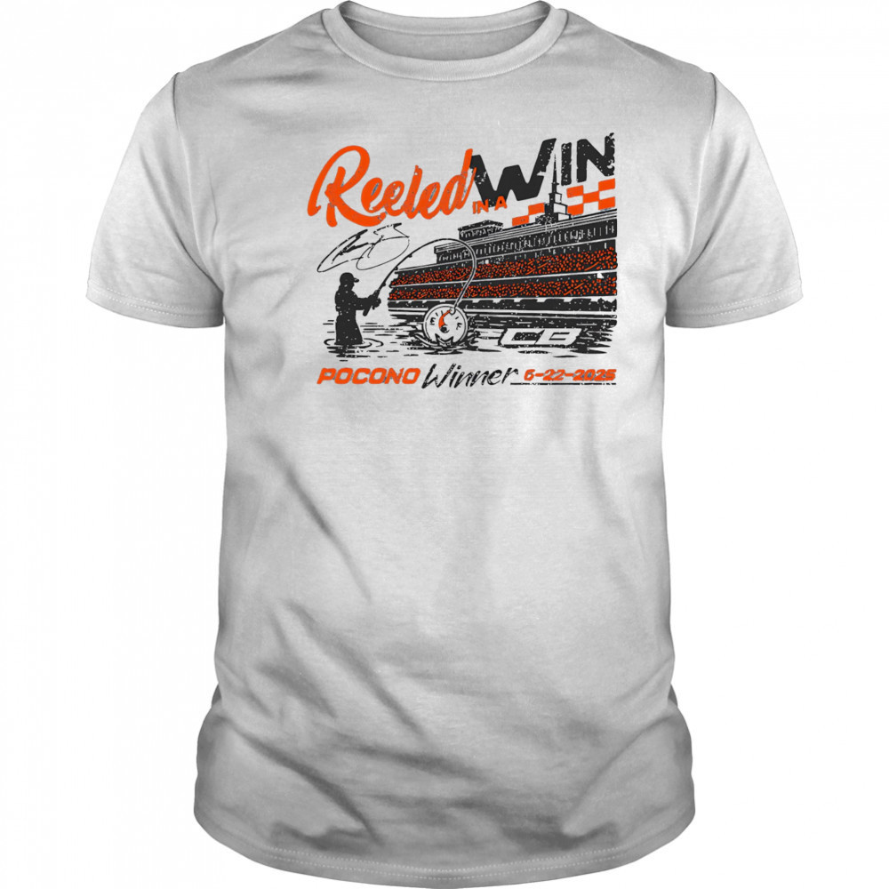 Reeled in a Win Pocono winner shirt