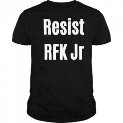 Resist RFK Jr shirt