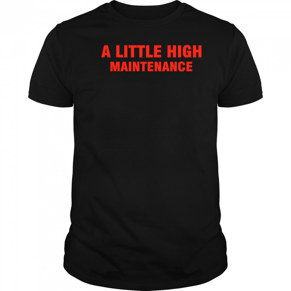Selena Gomez A Little High Maintenance Red Text shirt
