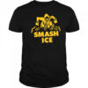 Smash Ice Fuck Ice shirt