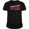 Spoiler Alert God Wins revelation 20 retro shirt