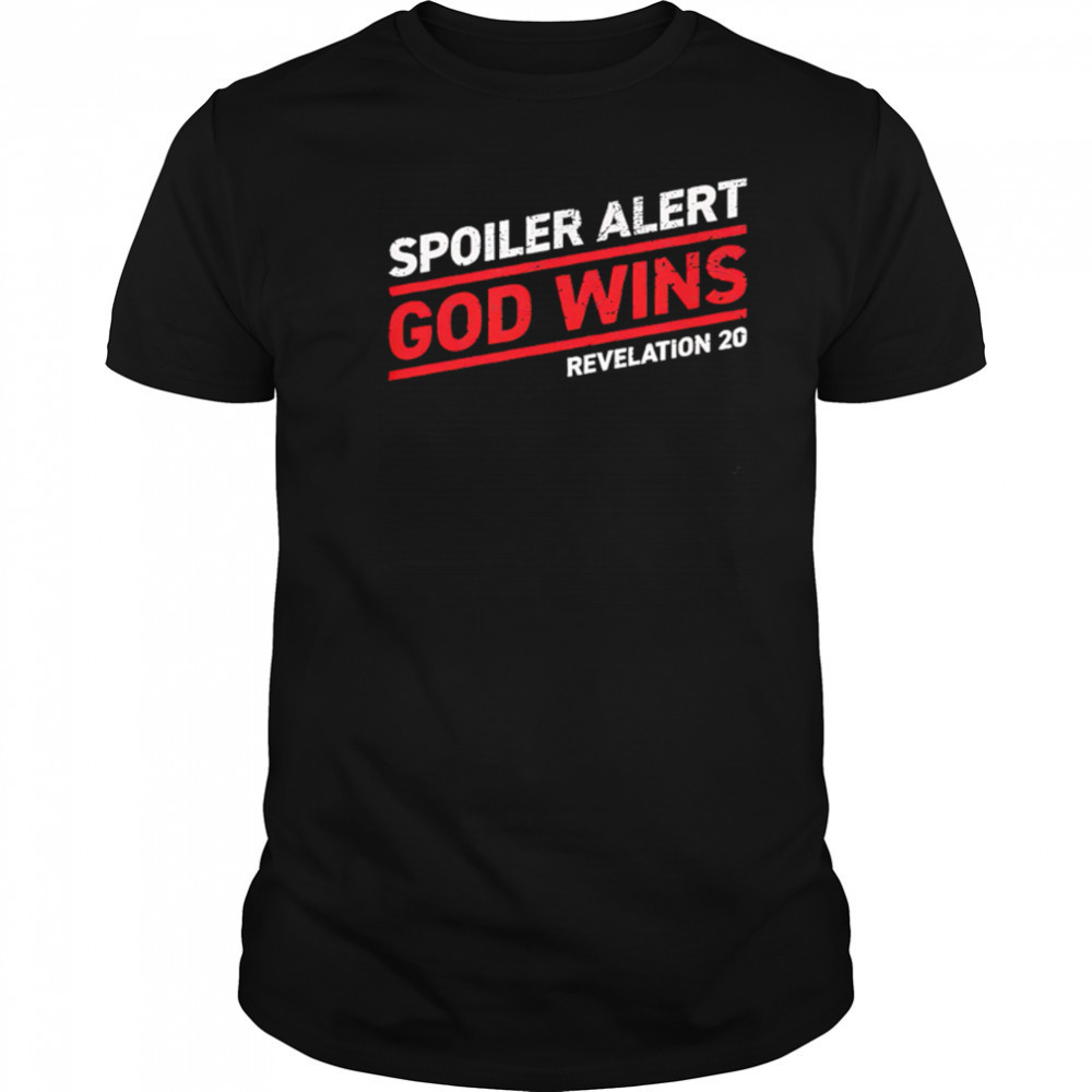 Spoiler Alert God Wins revelation 20 retro shirt