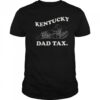 The Kentucky Dad Tax T-Shirt
