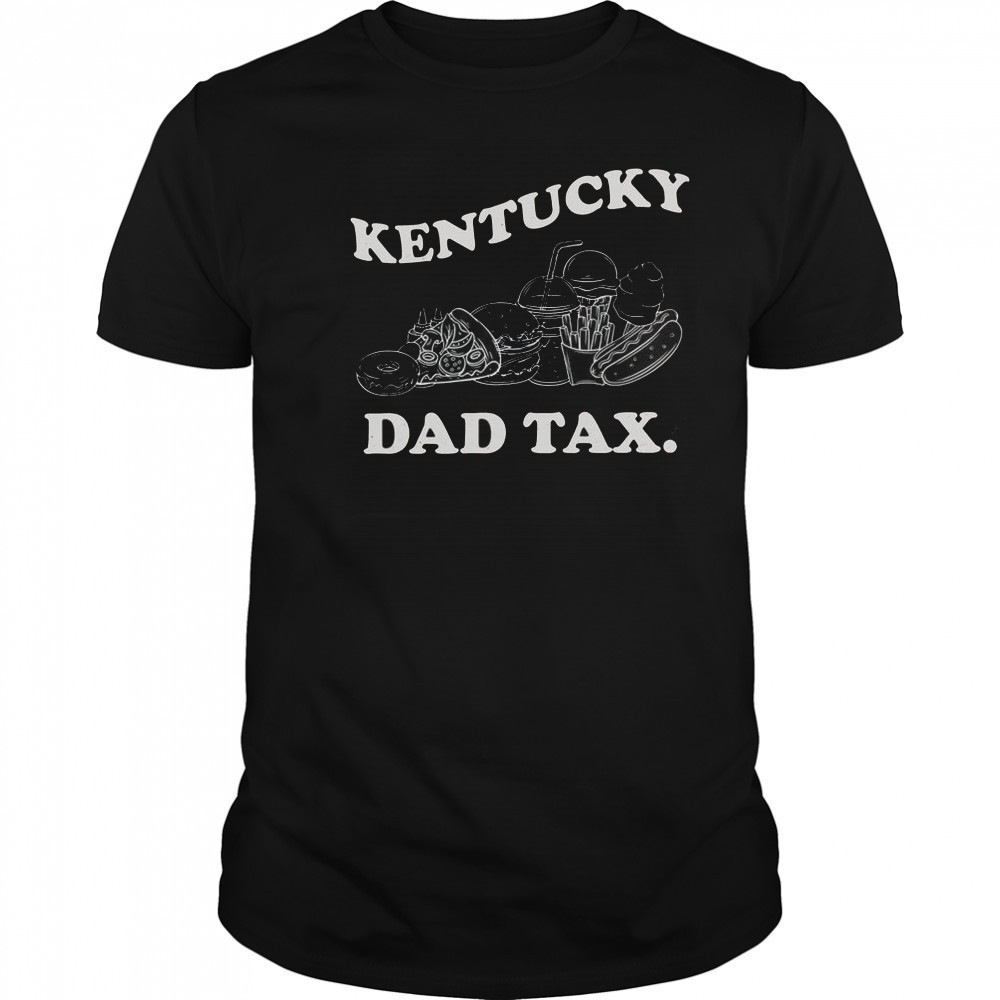 The Kentucky Dad Tax T-Shirt