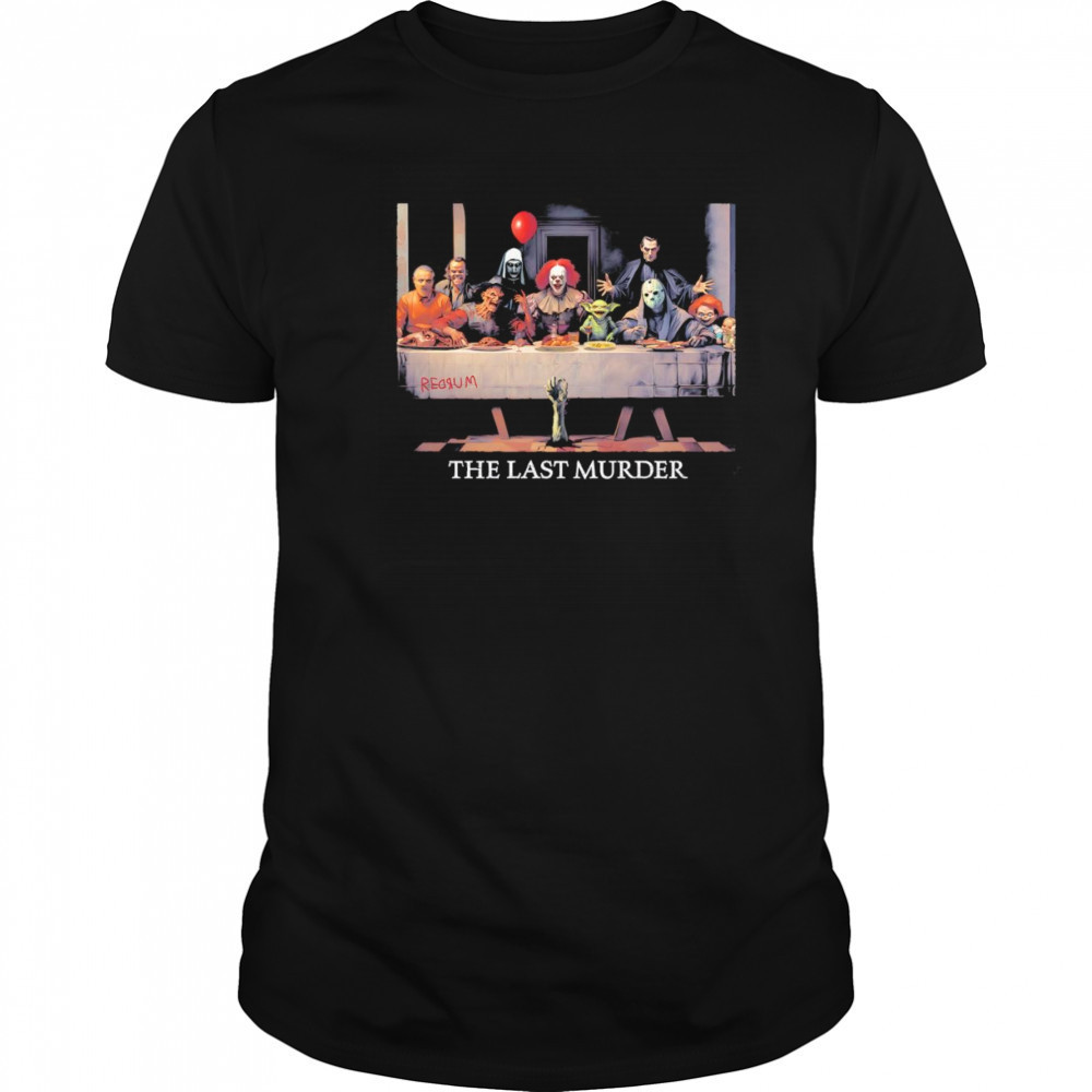 The Last Murder horror character shirt