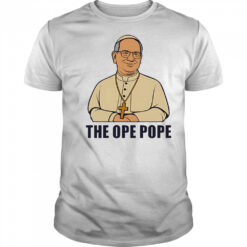 The Ope Pope shirt