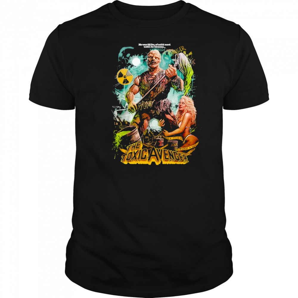 The Toxic Avenger monster shirt