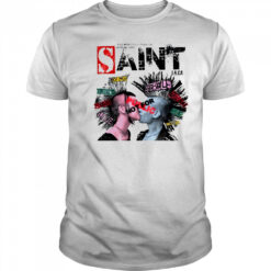 This more than fashion and no drama here Saint shirt
