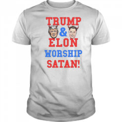 Trump And Elon Worship Satan T-Shirt