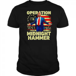 Trump Operation Midnight Hammer shirt