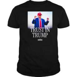 Trust In Trump T-shirt