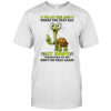 Turtle I’m at the age where the next day my body whispers to me don’t do that again shirt